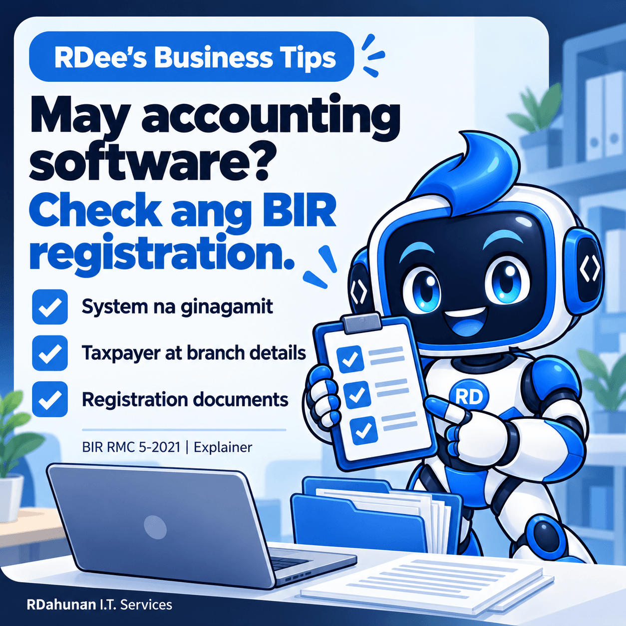 May accounting software? Check ang BIR registration.