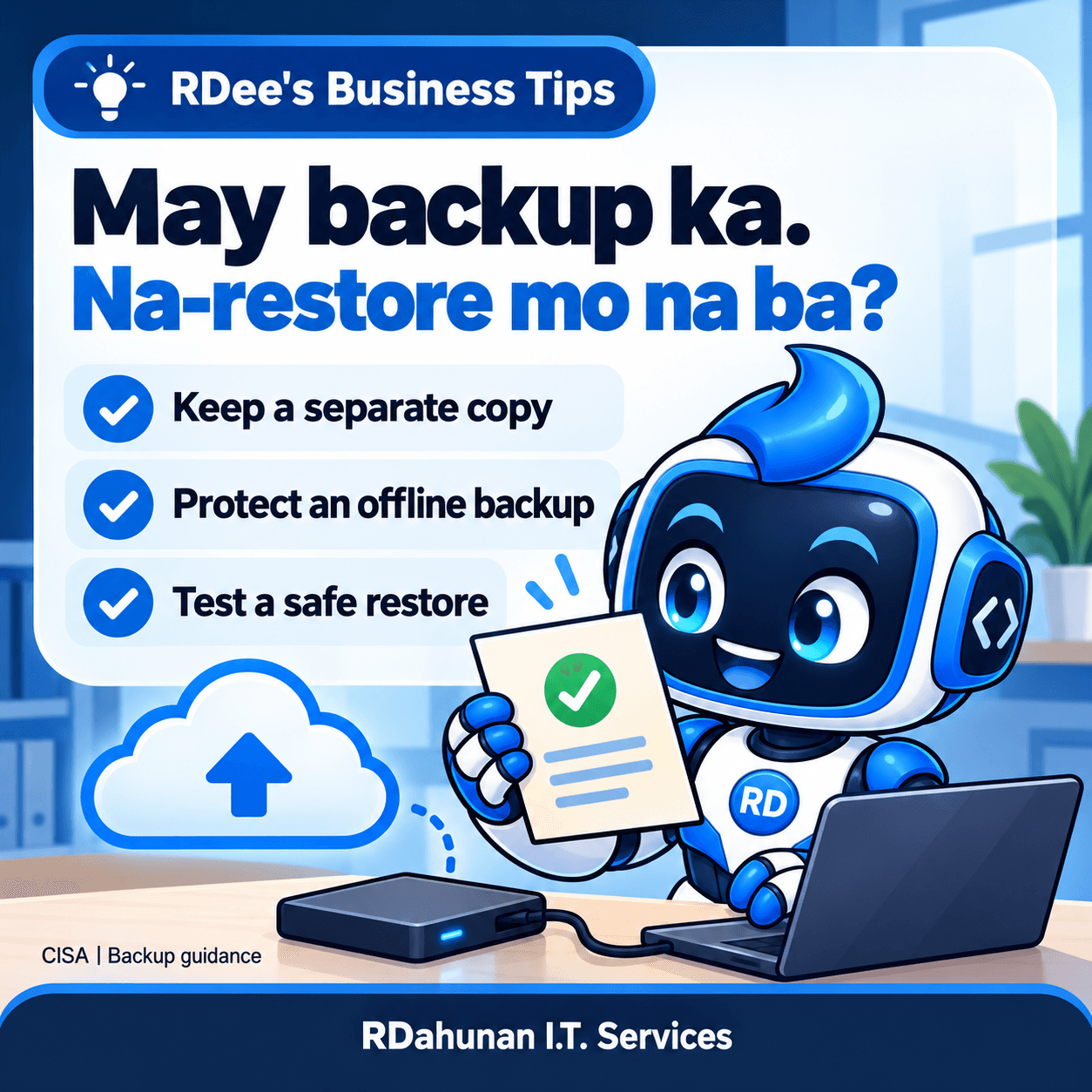 May backup ka. Na-restore mo na ba?